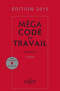 Mégacode du travail 2015, commenté