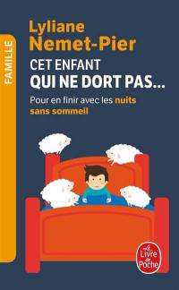 Cet enfant qui ne dort pas... : pour en finir avec les nuits sans sommeil