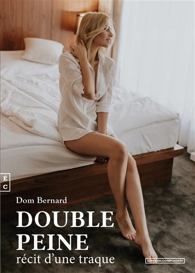 Double peine : récit d'une traque