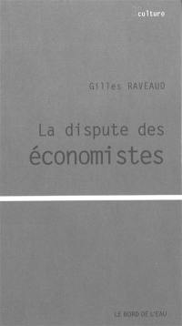 La dispute des économistes