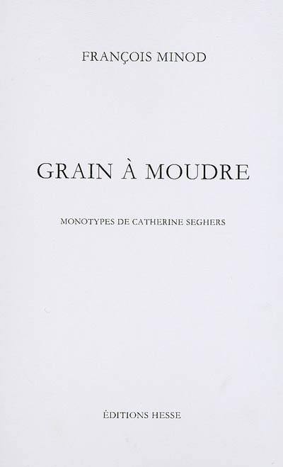 Grain à moudre