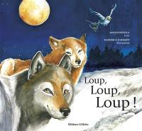 Loup, loup, loup !