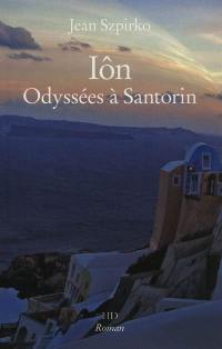 Iôn : odyssées à Santorin