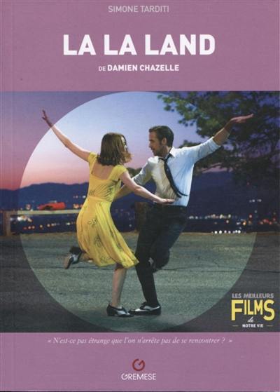 La la land de Damien Chazelle, 2016