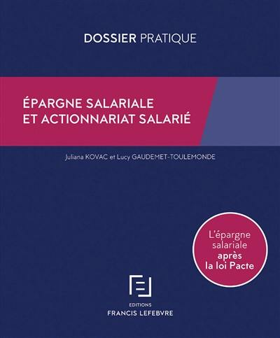 Epargne salariale et actionnariat salarié