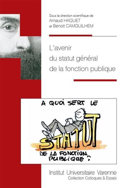 L'avenir du statut général de la fonction publique