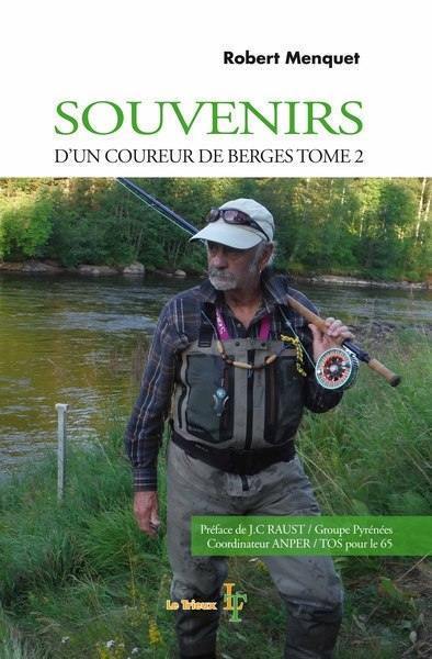 Souvenirs d'un coureur de berges. Vol. 2