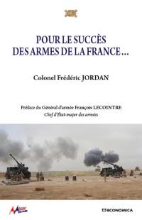 Pour le succès des armes de la France...