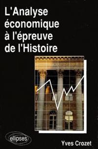 L'analyse économique à l'épreuve de l'histoire