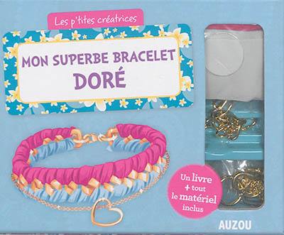 Mon superbe bracelet doré