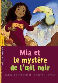 Mia et le mystère de l'oeil noir