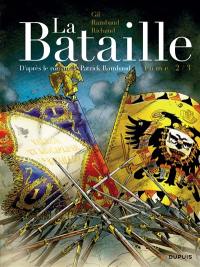 La bataille. Vol. 2