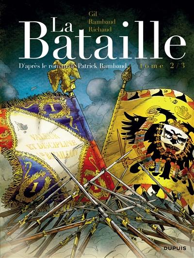 La bataille. Vol. 2