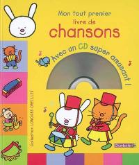 Mon tout premier livre de chansons : avec un CD super amusant !