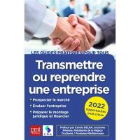 Transmettre ou reprendre une entreprise : 2022 : opportunités post-crises