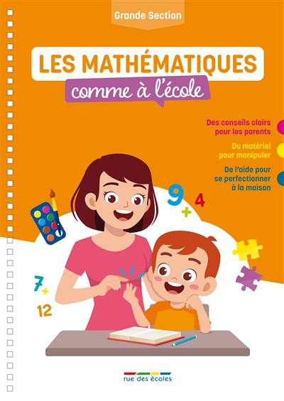 Les mathématiques comme à l'école : grande section