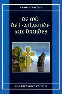 De Mû, de l'Atlantide aux druides