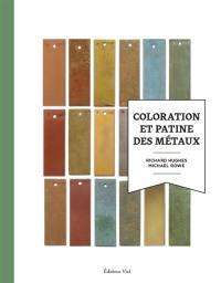 Coloration et patine des métaux