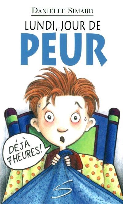 Lundi, jour de peur : un roman