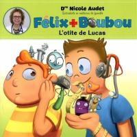 L'otite de Lucas 2