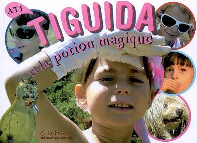 Tiguida et la potion magique