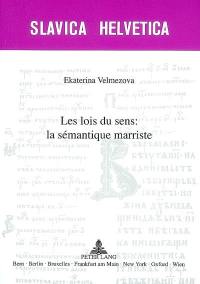 Les lois du sens : la sémantique marriste