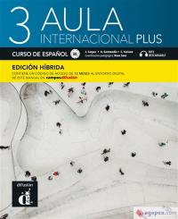 Aula internacional plus 3 : curso de espanol, B1 : MP3 descargable, edicion hibrida