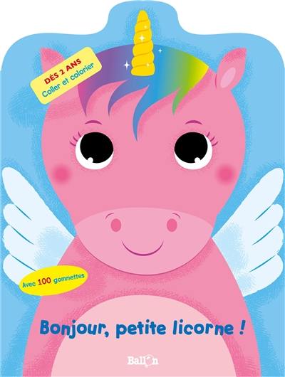 Bonjour, petite licorne !