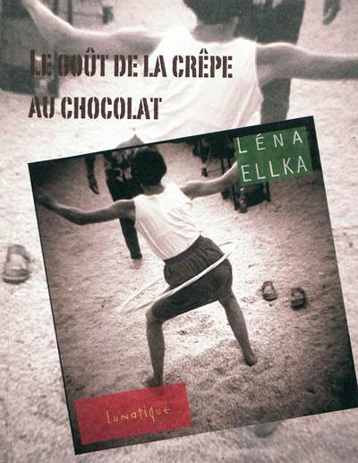 Le goût de la crêpe au chocolat