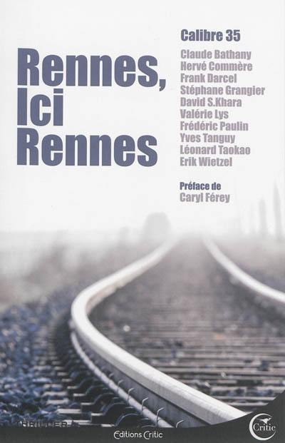 Rennes, ici Rennes