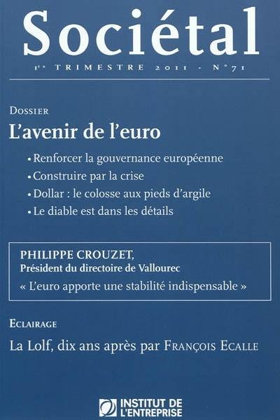 Sociétal, n° 71. L'avenir de l'euro