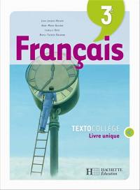 Français 3e : livre unique