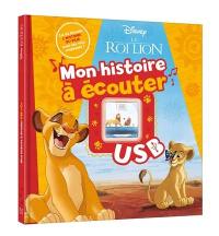 Le roi lion : mon histoire à écouter USB