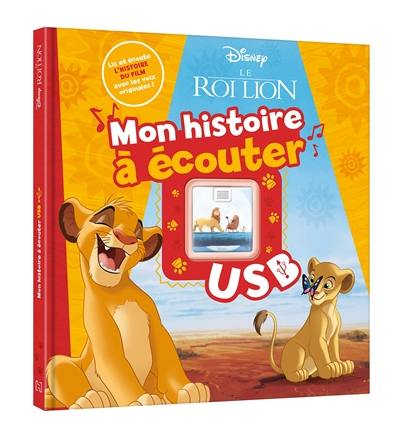 Le roi lion : mon histoire à écouter USB