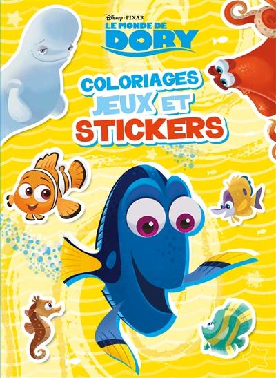 Le monde de Dory : coloriages, jeux et stickers