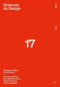 Sciences du design, n° 17. Designs urbains et territoires