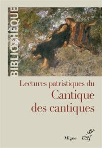 Lectures patristiques du Cantique des cantiques