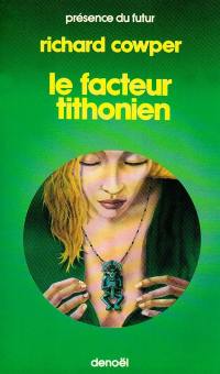 Le Facteur tithonien