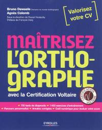 Maîtrisez l'orthographe avec la certification Voltaire