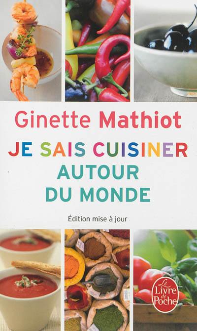 Je sais cuisiner autour du monde : 500 recettes