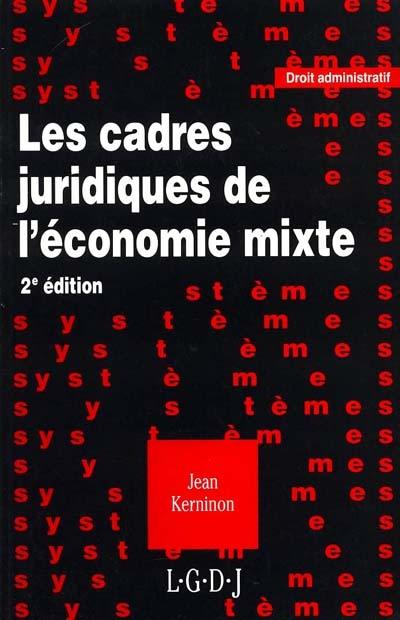 Les Cadres juridiques de l'économie mixte