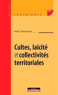 Cultes, laïcité et collectivités territoriales