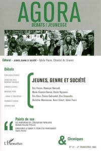 Agora débats jeunesse, n° 41. Jeunes, genre et société