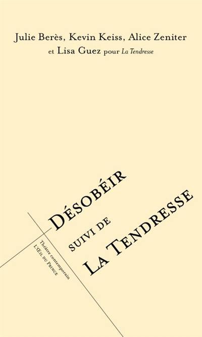 Désobéir. La tendresse