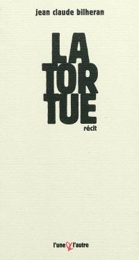 La tortue : récit