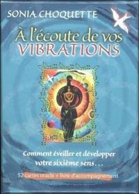 A l'écoute de vos vibrations : comment éveiller et développer votre sixième sens... : 52 cartes oracle + livre d'accompagnement