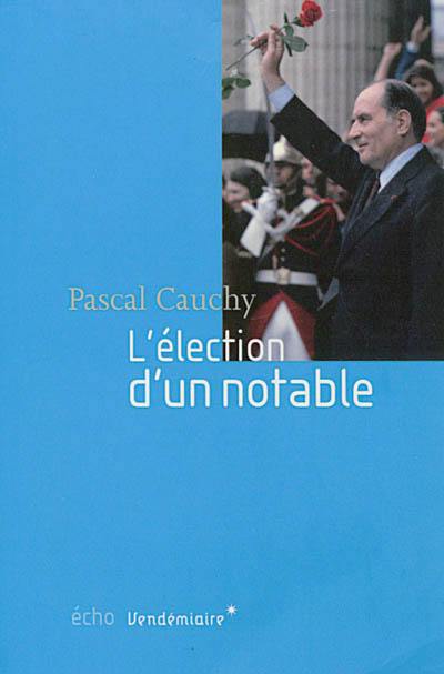 L'élection d'un notable