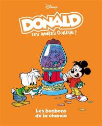 Donald : les années collège !. Vol. 8. Les bonbons de la chance