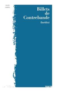 Billets de contrebande (inédits)