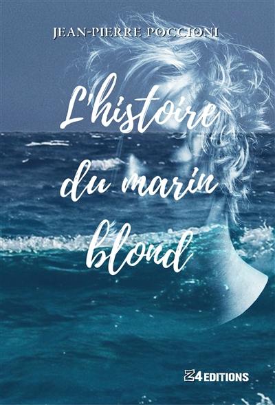 L'histoire du marin blond